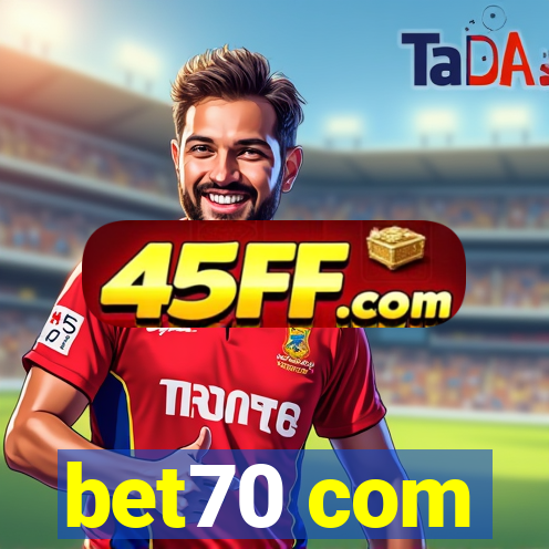 bet70 com